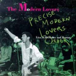The Modern Lovers : Precise Modern Lovers Order